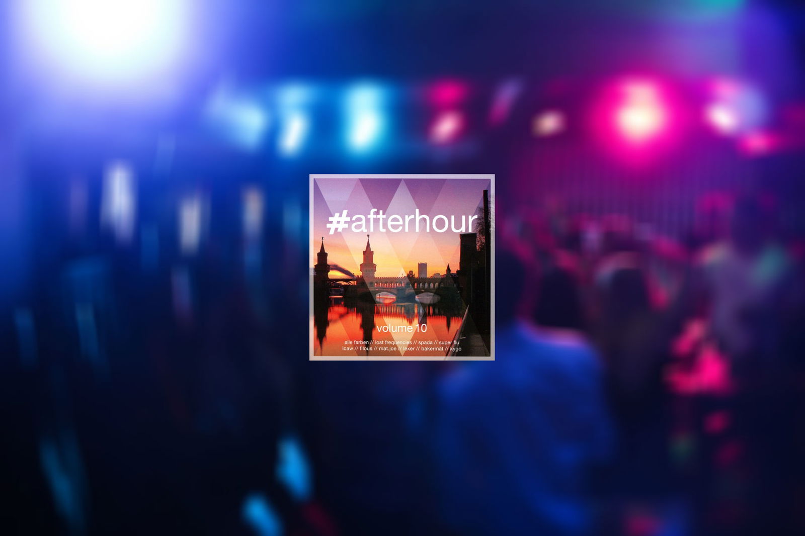 #afterhour Volume 10