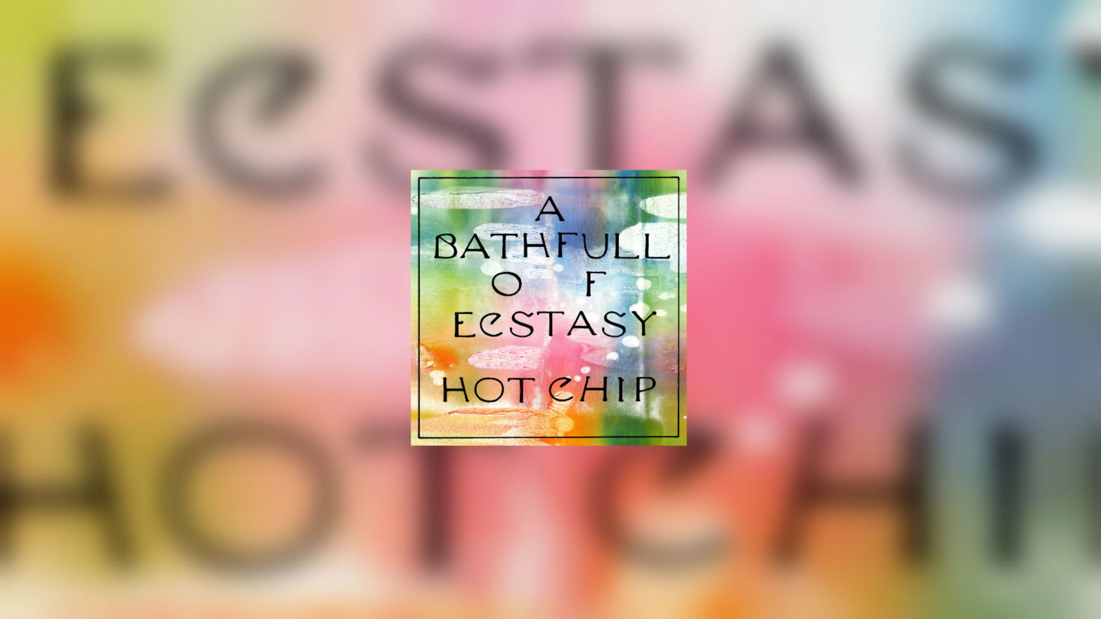 Hot Chip - Bath Full Of Ecstasy Teaser