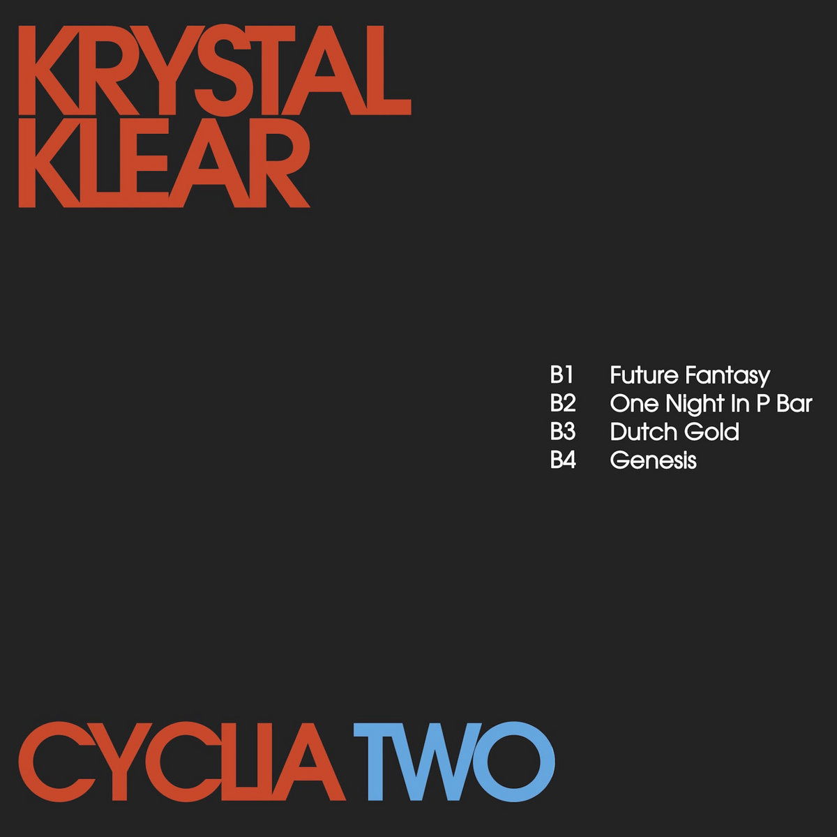 Krystal Klear - Cylia Two