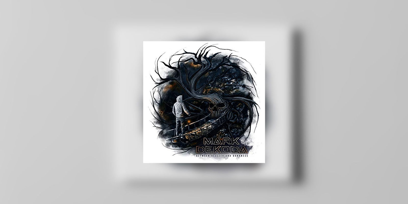 Mark Dekoda „Between Reality And Darkness“