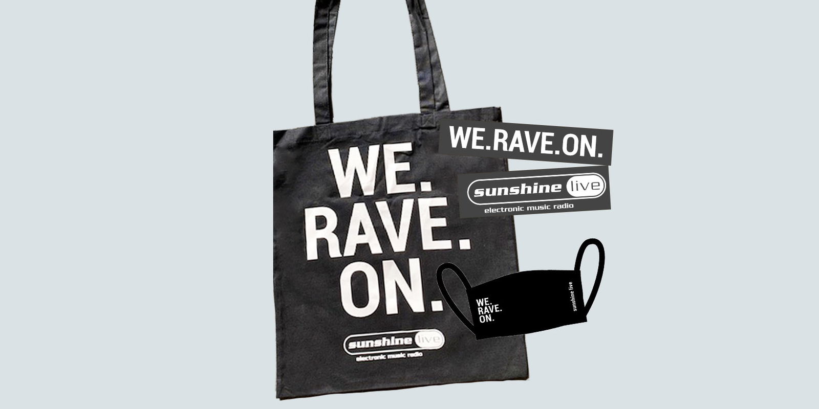 WE.RAVE.ON. PACKAGE