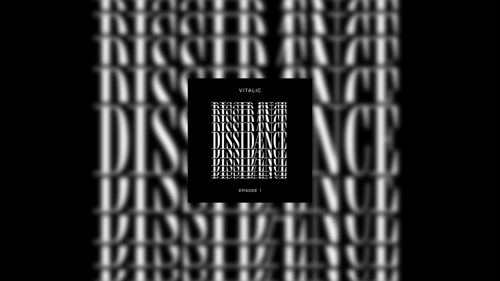 VITALIC – DISSIDÆNCE
