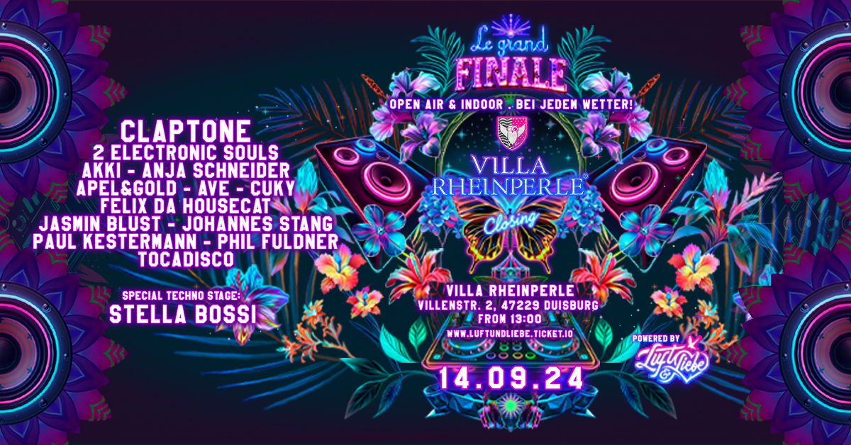 Le grand Finale - Villa rheinperle Closing