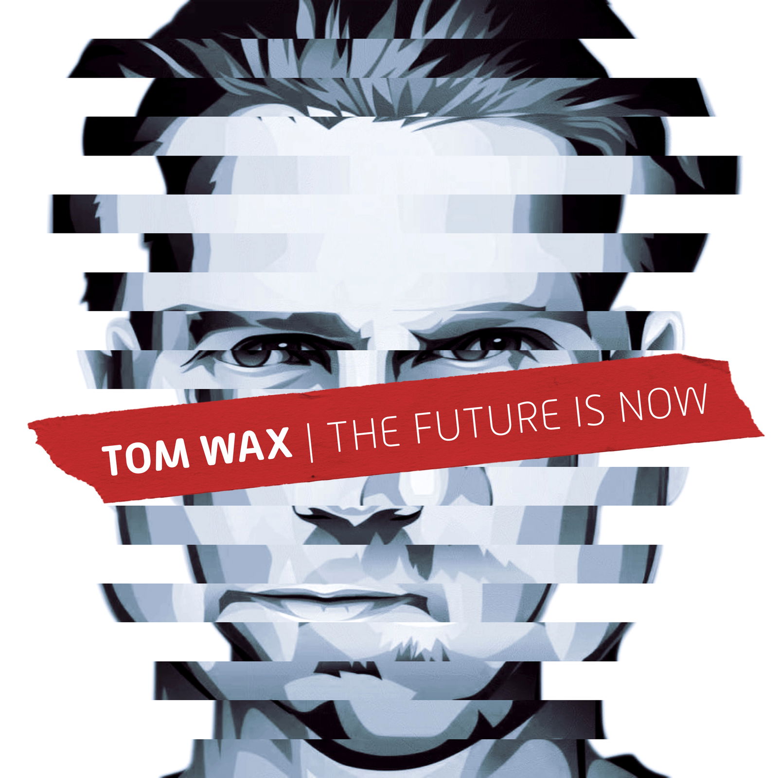 Tom Wax - The Future Is Now