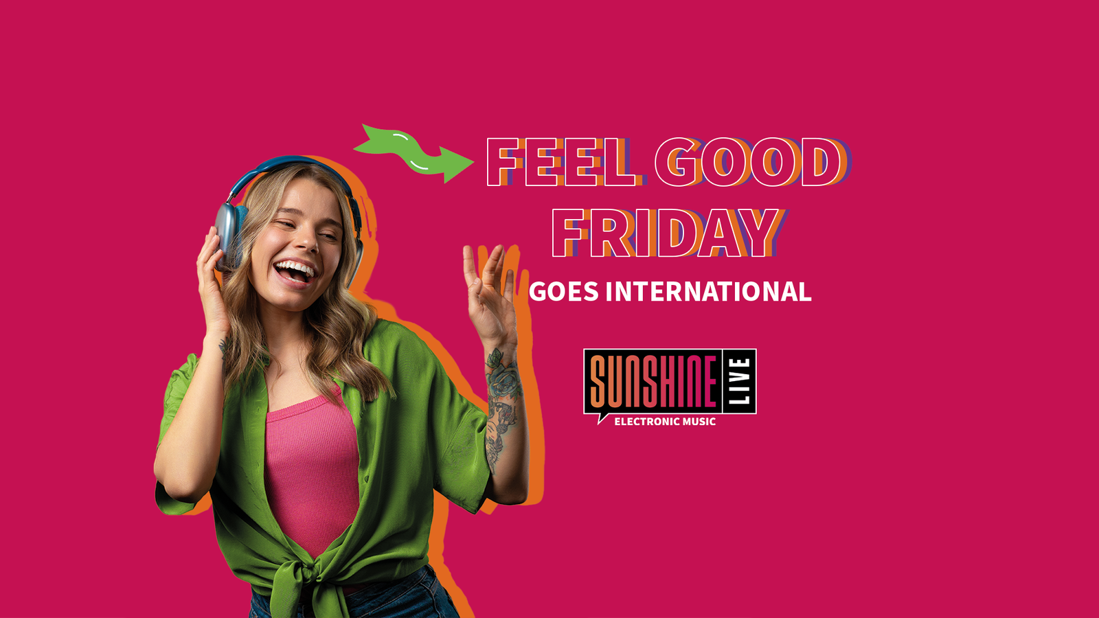 Feel Good Friday – Goes International