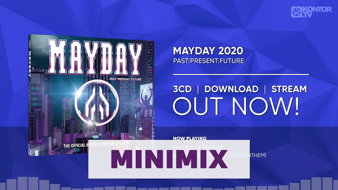 Mayday 2020 - Past:Present:Future (Official Minimix HD)