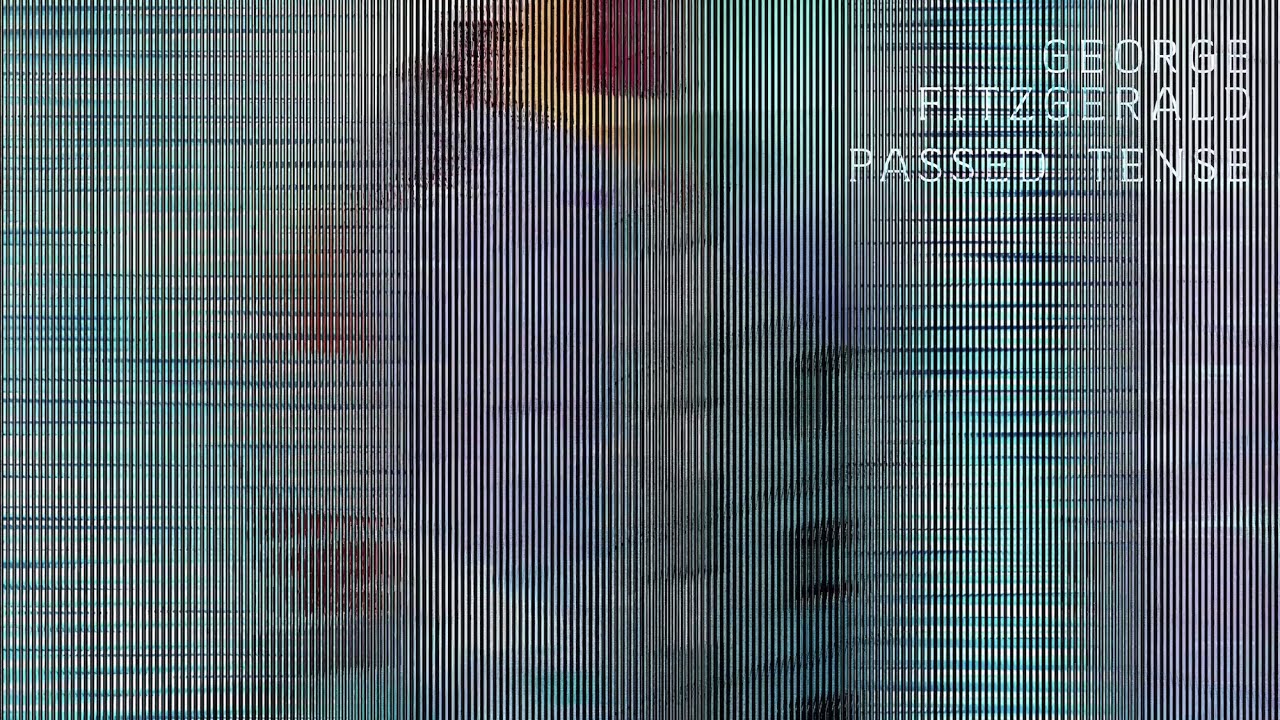 George FitzGerald - Passed Tense (feat. Panda Bear) (Official Video)