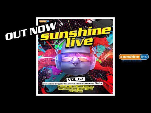 OUT NOW: sunshine live Vol. 67