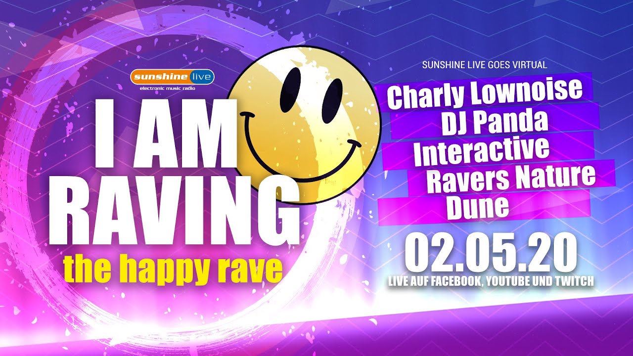 sunshine live goes virtual - I AM RAVING - the happy rave