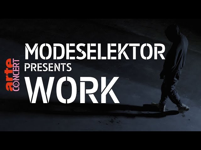 Modeselektor presents: Work – ARTE Concert