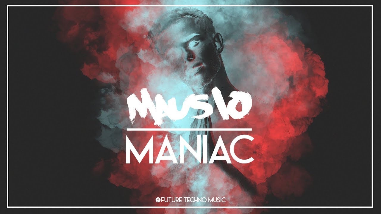 Mausio - Maniac (Lyric Video)