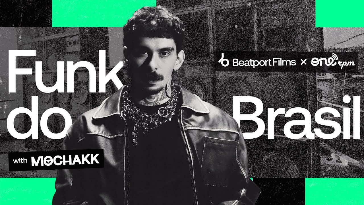 Funk do Brasil with @Mochakk: [Ep 1: This is Funk] | @beatport films x @ONErpmBR