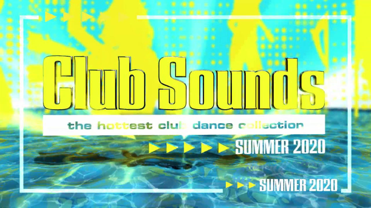 Club Sounds Summer 2020 (Official Trailer)