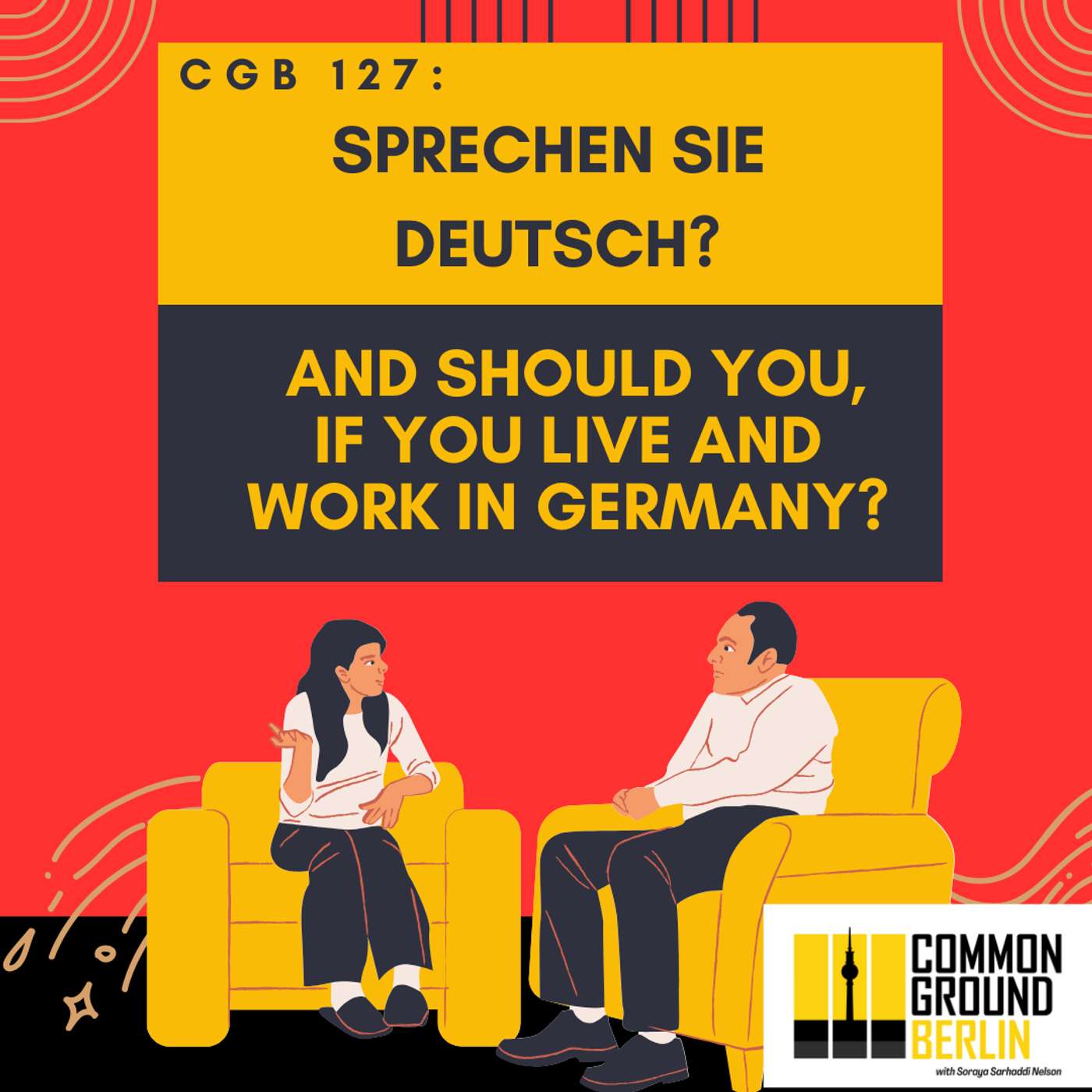 Sprechen Sie Deutsch? And should you, if you live and work in Germany?