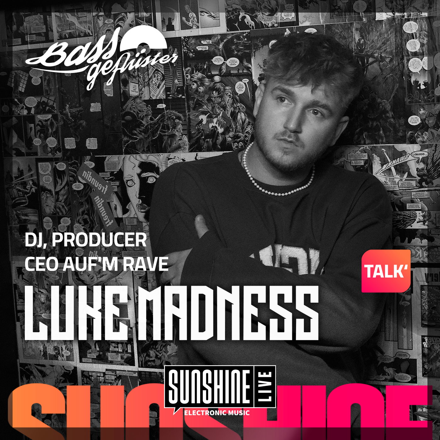 Luke Madness (CEO Auf'm Rave) beim Bassgeflüster