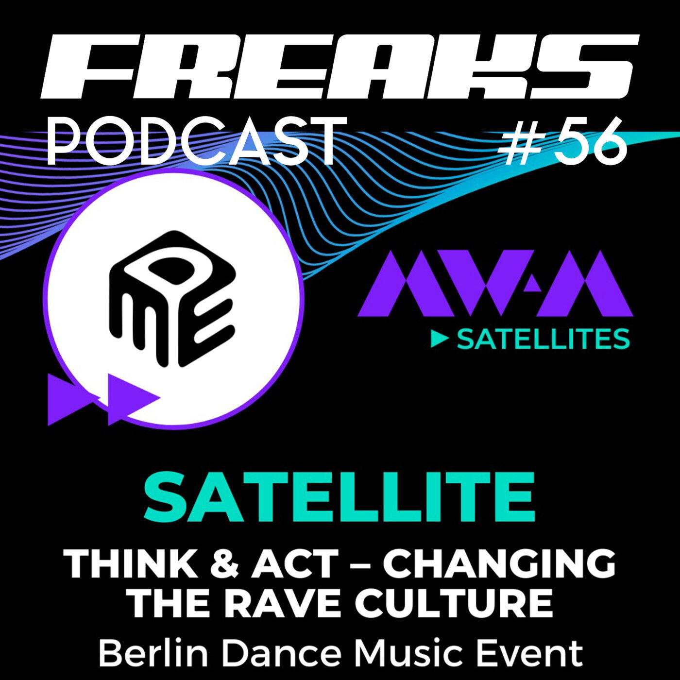 #56 THINK & ACT - Changing the Rave Culture (Podcast Special)