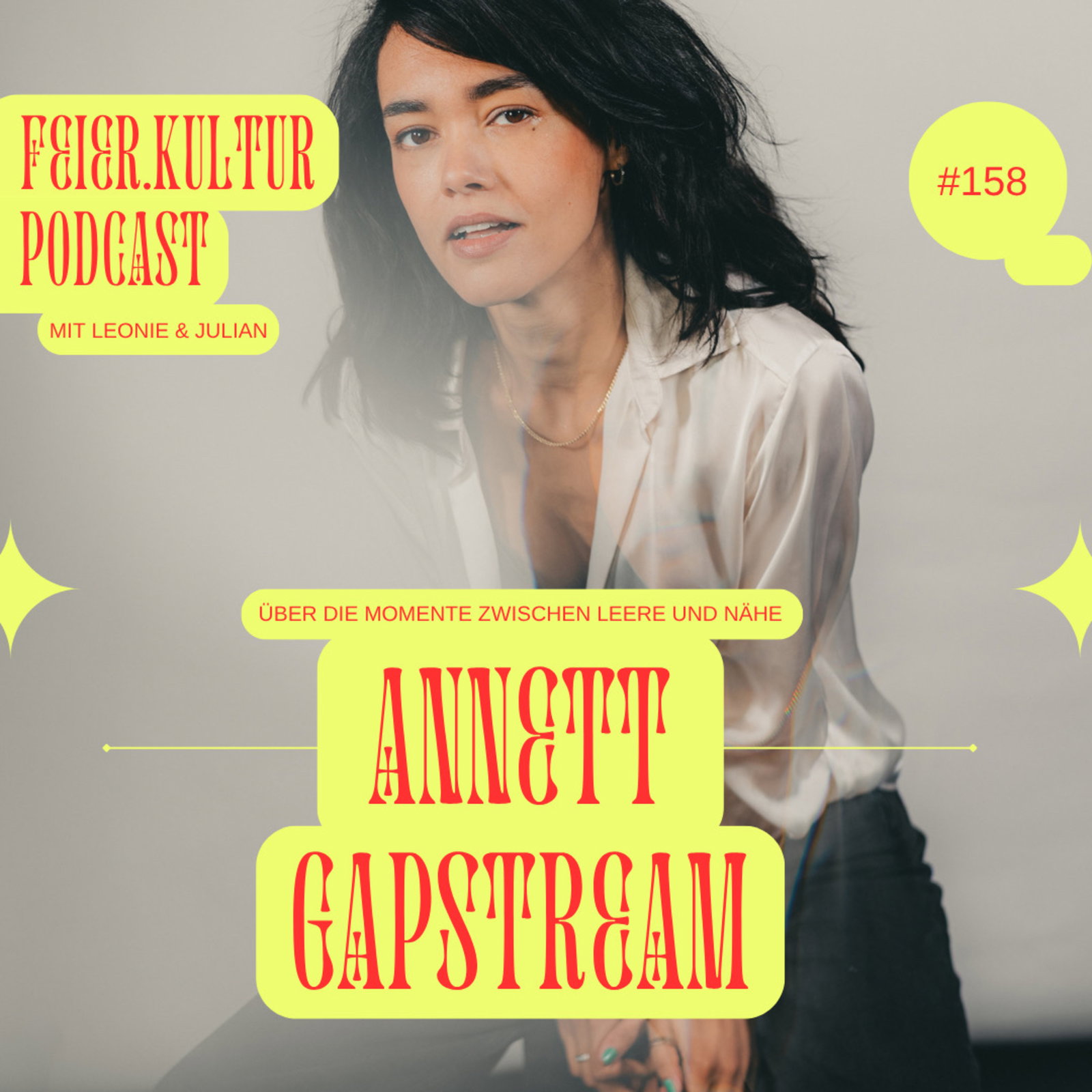 #158: Annett Gapstream - über 3 Uhr nachts und (un-)safe spaces