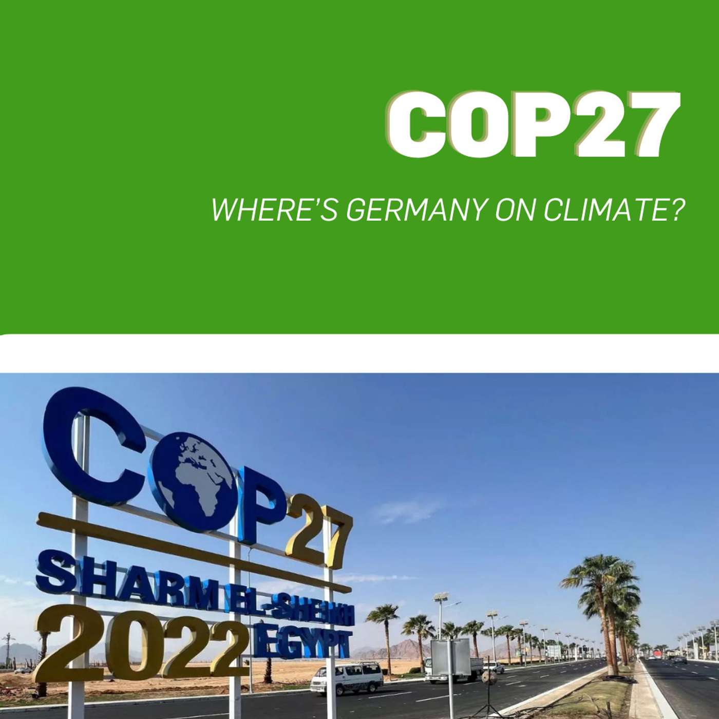 UN Climate Action Summit 2022 –  A venue for meaningful change or empty pledges?