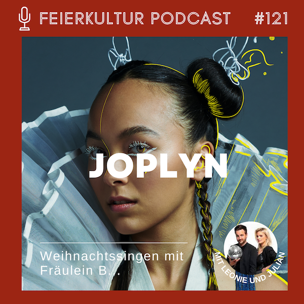 #121: JOPLYN - Weihnachtssingen mit Fräulein B.